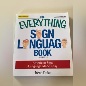 The Everything Sign Language Book
